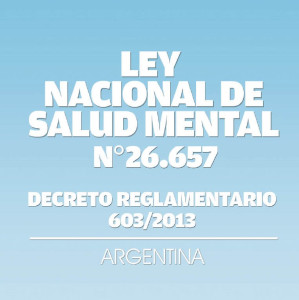 Ley Nacional de Salud Mental N° 26.657